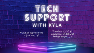 Tech Support with Kyla